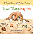 Te Wā Tākaro / Playtime