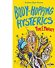 Body-Hopping Hysterics