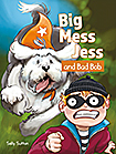 Big Mess Jess and Bad Bob