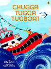 Chugga Tugga Tugboat