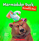 Marmaduke Duck and Bernadette Bear